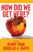 How Did We Get Here?: The Decay of the Teaching Profession by Henry Tran