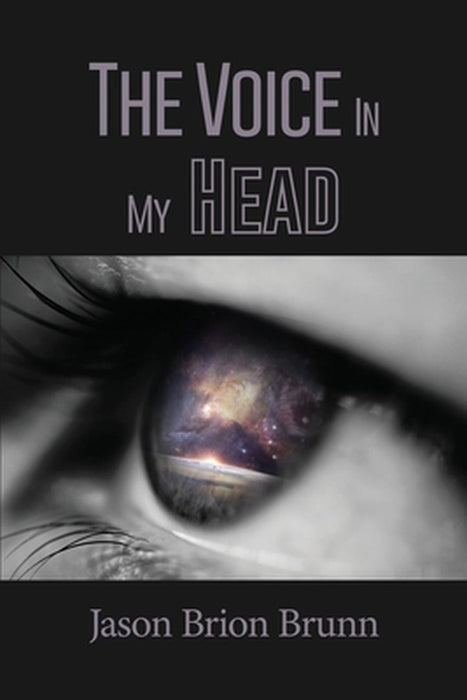 The Voice in My Head by Jason Brion Brunn