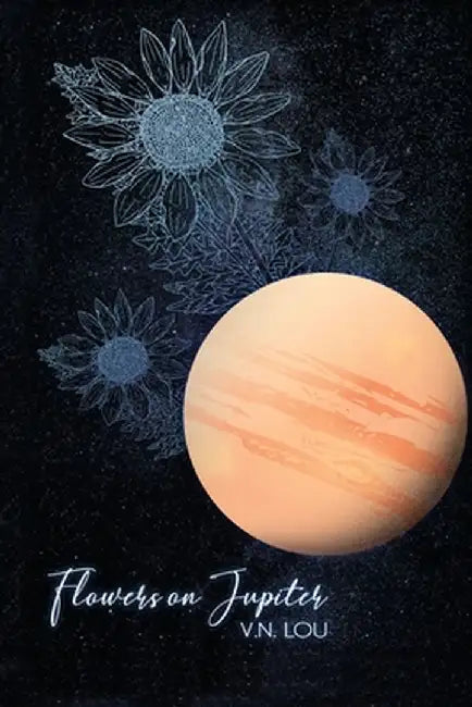 Flowers on Jupiter by V. N. Lou