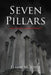 Seven Pillars by Elaine M. Joyce