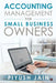 Accounting Management for Small Business Owners by Piyush Jain