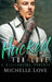 Hacked for Love: A Billionaire Romance by Michelle Love