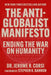 The Anti-Globalist Manifesto: Ending the War on Humanity by Jerome R. Corsi