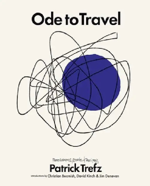 Ode to Travel by Patrick Trefz