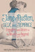 Jane Austen, Sex, and Romance: Engaging with Desire in the Novels and Beyond by Nora Nachumi, Stephanie Oppenheim, Rachel M. Brownstein