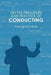 On the Principles and Practice of Conducting by Markand Thakar