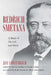 Bedrich Smetana: A Study of His Life and Work by Jan Löwenbach, Martin Martin Nedbal, Marek Pechač