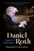 Daniel Roth, Organist of Saint Sulpice: Biographical Conversations by Pierre-François Dub-Attenti, Christophe Zerbini, George George Baker