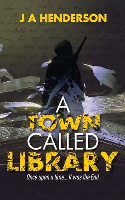 A Town Called Library by Jan-Andrew Henderson