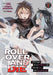 Roll Over and Die: I Will Fight for an Ordinary Life with My Love and Cursed Sword! (Manga) Vol. 1 by Kiki