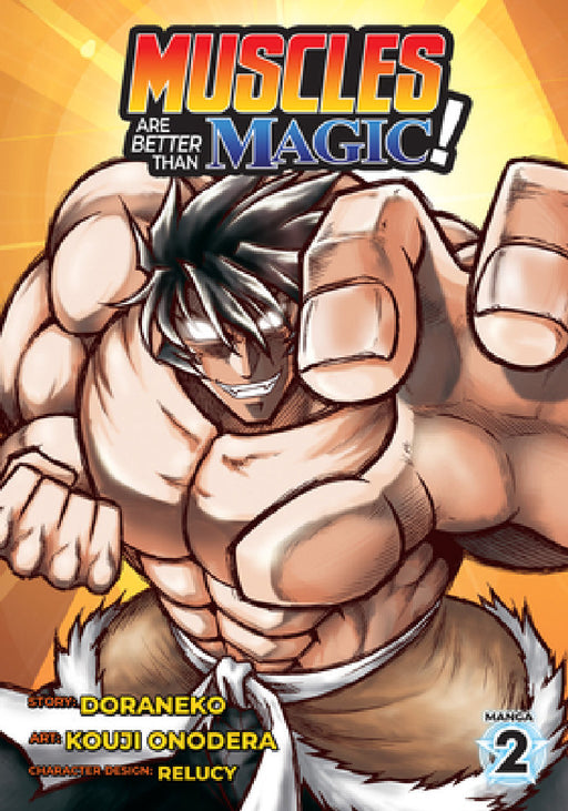 Muscles Are Better Than Magic! (Manga) Vol. 2 by Doraneko, Kouji Onodera
