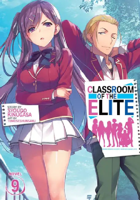 Classroom of the Elite (Light Novel) Vol. 9 by Syougo Kinugasa