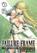 Failure Frame: I Became the Strongest and Annihilated Everything with Low-Level Spells (Light Novel) Vol. 3 by Kaoru Shinozaki