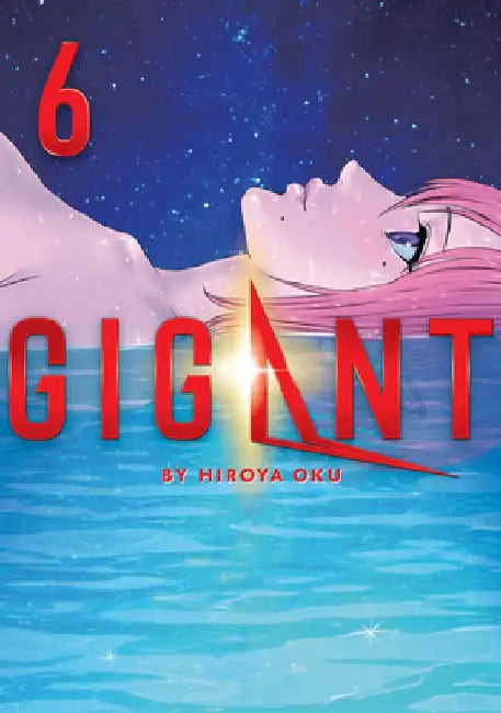 Gigant Vol. 6 by Hiroya Oku