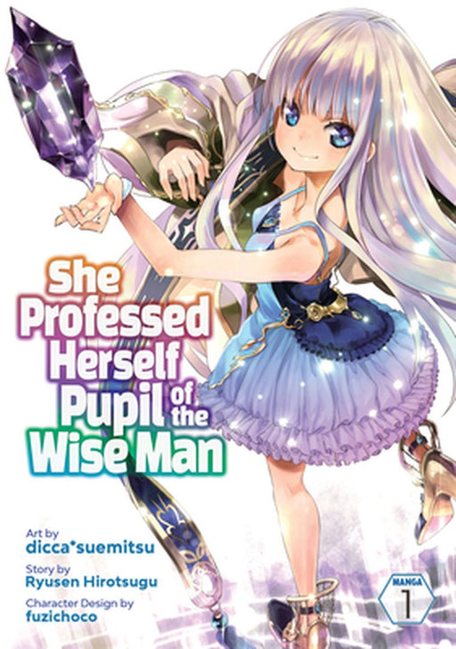 She Professed Herself Pupil of the Wise Man (Manga) Vol. 1 by Hirotsugu Ryuusen