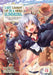 I Got Caught Up in a Hero Summons, But the Other World Was at Peace! (Manga) Vol . 1 by Toudai