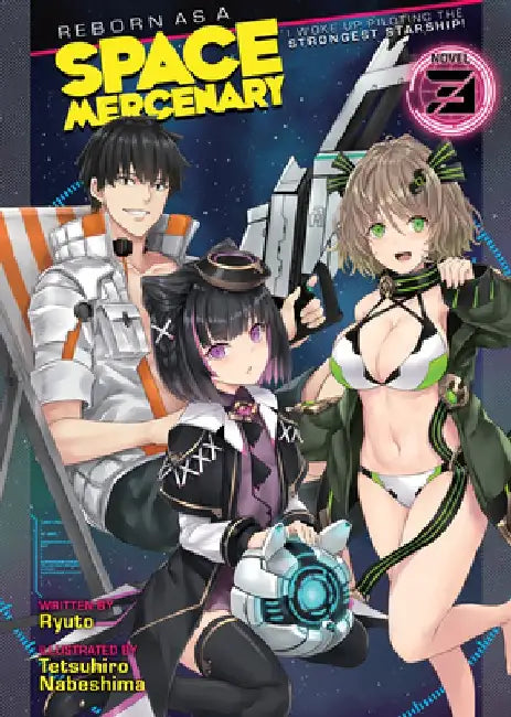 Reborn as a Space Mercenary: I Woke Up Piloting the Strongest Starship! (Light Novel) Vol. 3 by Ryuto