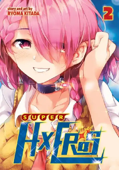 Super Hxeros Vol. 2 by Ryoma Kitada