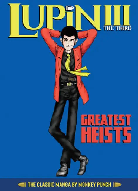 Lupin III (Lupin the 3rd): Greatest Heists - The Classic Manga Collection by Monkey Punch