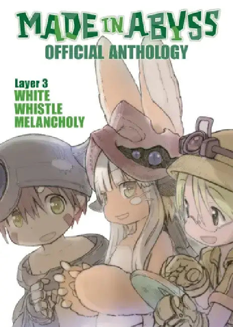 Made in Abyss Official Anthology - Layer 3: White Whistle Melancholy by Akihito Tsukushi