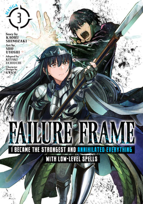 Failure Frame: I Became the Strongest and Annihilated Everything with Low-Level Spells (Manga) Vol. 3 by Kaoru Shinozaki
