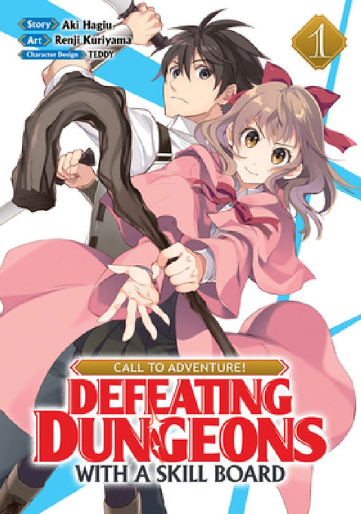 Call to Adventure! Defeating Dungeons with a Skill Board (Manga) Vol. 1 by Aki Hagiu