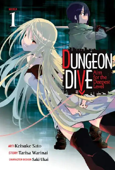 Dungeon Dive: Aim for the Deepest Level (Manga) Vol. 1 by Tarisa Warinai