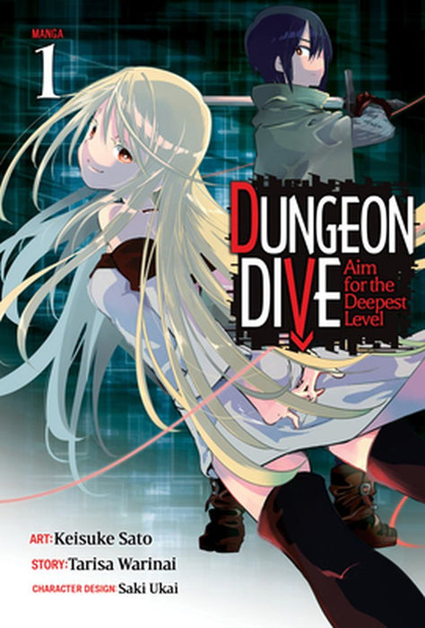 Dungeon Dive: Aim for the Deepest Level (Manga) Vol. 1 by Tarisa Warinai