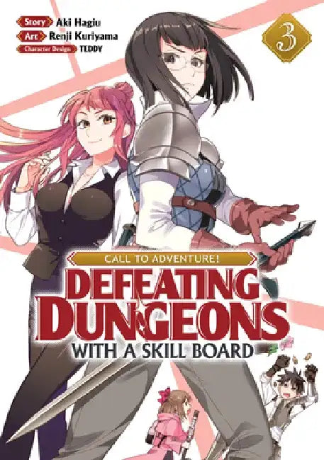 Call to Adventure! Defeating Dungeons with a Skill Board (Manga) Vol. 3 by Aki Hagiu
