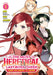 The Most Heretical Last Boss Queen: From Villainess to Savior (Manga) Vol. 1 by Tenichi