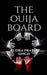 The Ouija Board. by Rudra Pratap