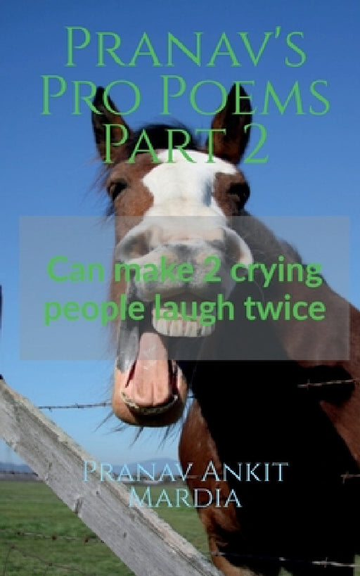 Pranav's Pro Poems Part 2 by Pranav Ankit