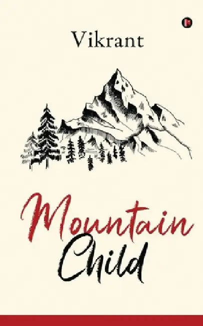 Mountain Child by Vikrant