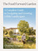 Food Forward Garden Design: How to Create Beautiful, Bountiful, Edible Gardens by Christian Douglas