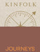Kinfolk Journeys by John Burns