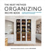 The Neat Method Organizing Recipe Book: 70 Simple Projects to Take Your Home from Chaos to Composed by Ashley Murphy