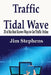 Traffic Tidal Wave: 20 of the Best Known Ways to Get Traffic Online by Jim Stephens