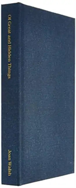 Of Great and Hidden Things: Book 5 in the Beast Tale Scrolls by Joan Walsh