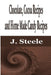 Chocolate, Cocoa Recipes and Home Made Candy Recipes by J. Steele