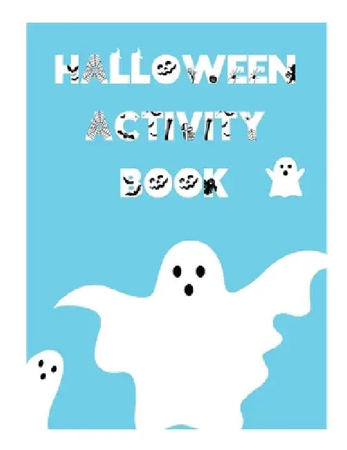 Halloween Activity Book: Tic Tac Toe Games by Econo Publishing