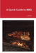 A Quick Guide to BBQ by J. Steele