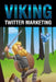 Twitter Marketing by B. Vincent