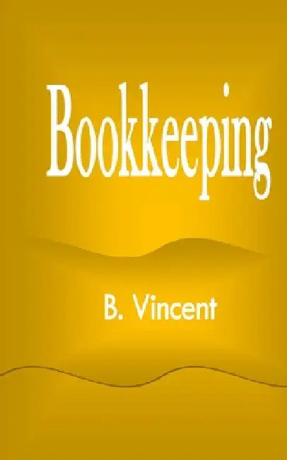 Bookkeeping by B. Vincent