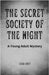 The Secret Society of the Night: A Young Adult Mystery by Grey, Eliza