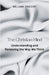 The Christian Mind: Understanding and Renewing the Way We Think by Vincent, William