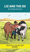 Liz And The Ox: Decodable Series for Learning to Read. For Early Readers and Students with Dyslexia. (Words with Three Letters) by Pamela Brookes, Brenda Hanna M. Ed, Doan Trang
