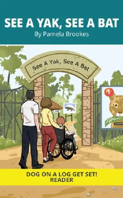 See a Yak, See a Bat: Decodable Series for Learning to Read. For Early Readers and Students with Dyslexia. (Words with Three Letters) by Pamela Brookes, Brenda Hanna M. Ed, Doan Trang