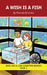 A Wish is a Fish Chapter Book: Decodable Chapter Book Series for Students Learning to Read. For Beginning Readers and Students with Dyslexia. (Step 1- by Pamela Brookes, Brenda Hanna M. Ed, Doan Trang