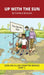 Up With the Sun Chapter Book: Decodable Chapter Book Series for Students Learning to Read. For Beginning Readers and Students with Dyslexia. (Step 1-A by Pamela Brookes, Brenda Hanna M. Ed, Doan Trang