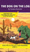 The Dog on the Log: Short Decodable Books Prepare Students for Reading DOG ON A LOG Decodable Chapter Books. For Beginning Readers and Students with D by Pamela Brookes, Brenda Hanna M. Ed, Doan Trang